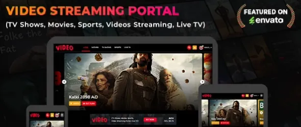 Video Streaming Portal (TV Shows, Movies, Sports, Videos Streaming, Live TV)